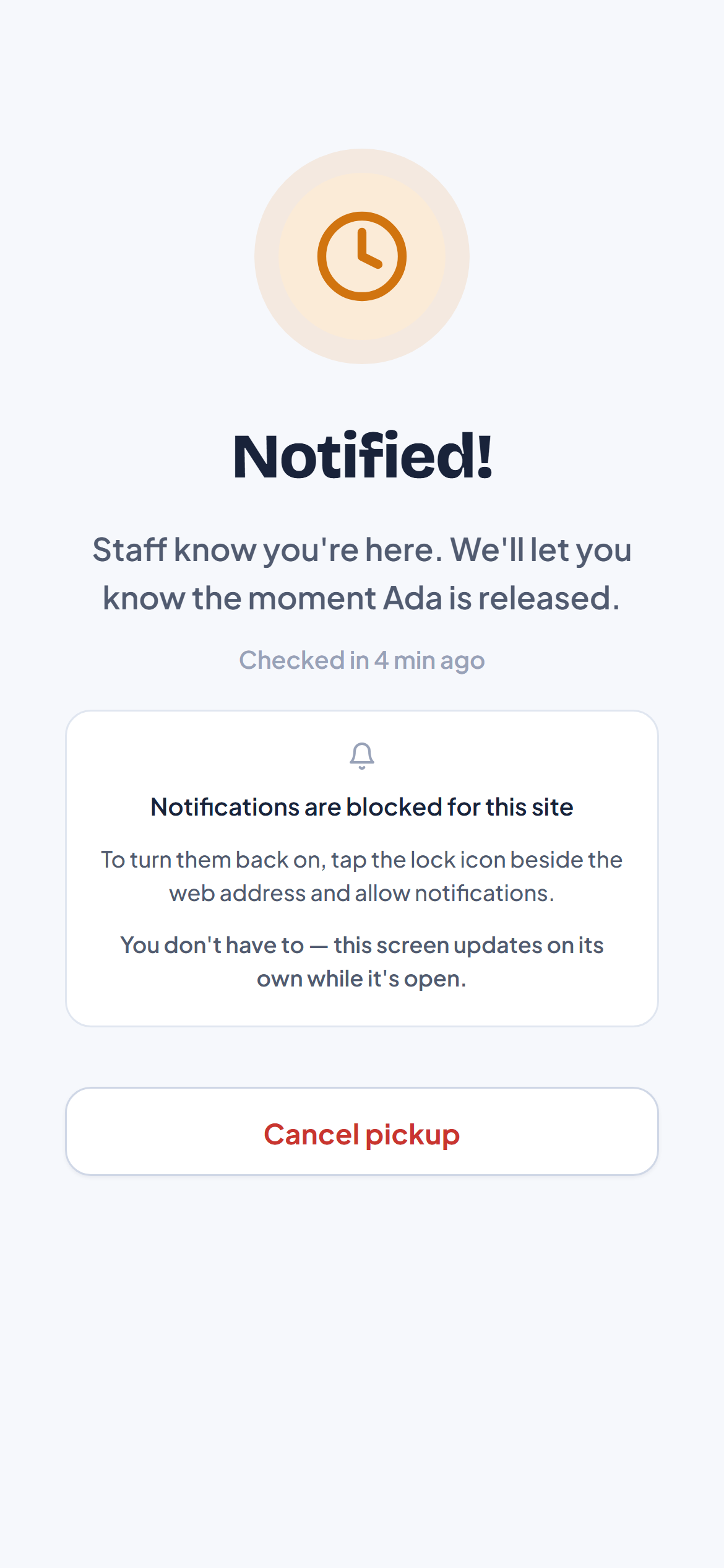 Parent waiting screen with an amber clock icon confirming staff have been notified